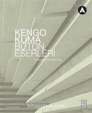 Kengo Kuma Bütün Eserleri