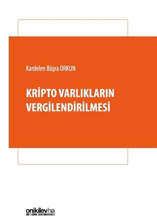 Kripto Varlıkların Vergilendirilmesi