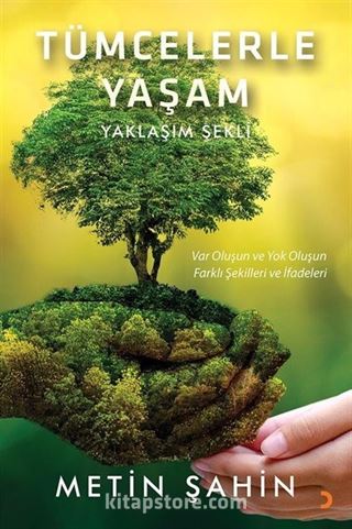 Tümcelerle Yaşam