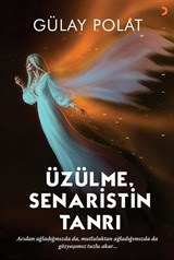 Üzülme, Senaristin Tanrı