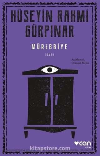 Mürebbiye (Açıklamalı Orijinal Metin)