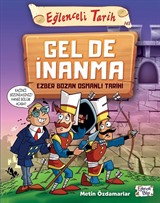 Gel De İnanma