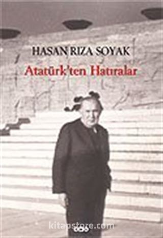 Atatürk'ten Hatıralar