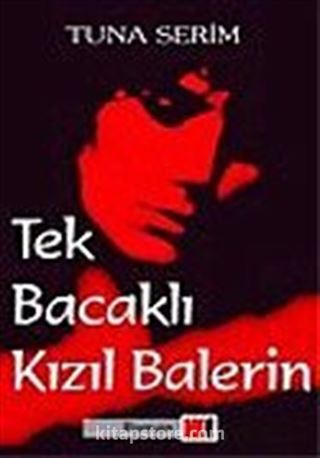 Tek Bacaklı Kızıl Balerin