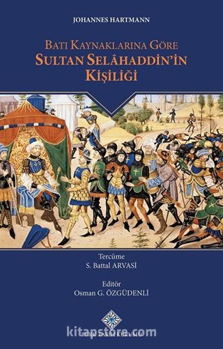 Batı Kaynaklarına Göre Sultan Selahaddin'in Kişiliği