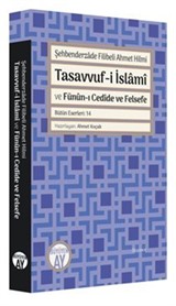 Tasavvuf-i İslamî ve Fünûn-ı Cedîde ve Felsefe