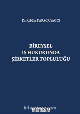 Bireysel İş Hukukunda Şirketler Topluluğu