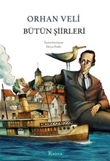 Bütün Şiirleri / Orhan Veli (Bez Ciltli)