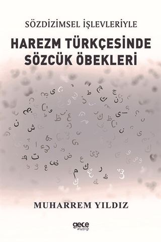 Sözdizimsel İşlevleriyle Harezm Türkçesinde Sözcük Öbekleri