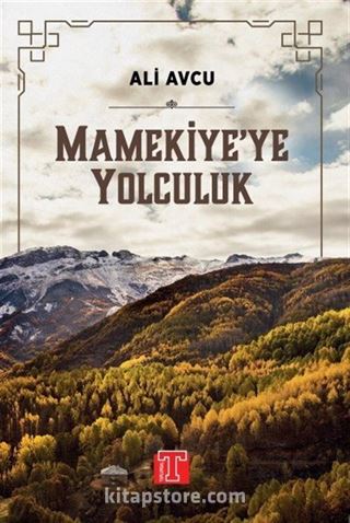 Mameki'ye Yolculuk