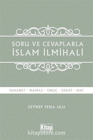 Soru ve Cevaplarla İslam İlmihali