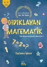 Gıdıklayan Matematik / Kim Demiş Matematik Sıkıcı Diye / Toplama İşlemi