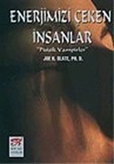 Enerjimizi Çeken İnsanlar 'Psişik Vampirler'