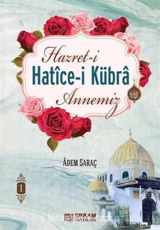 Hazreti Hatice-i Kübra Annemiz (2 Cilt Takım)