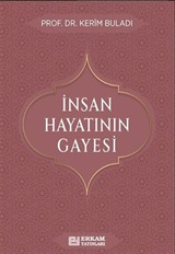 İnsan Hayatının Gayesi