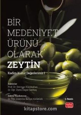 Bir Medeniyet Ürünü Olarak Zeytin