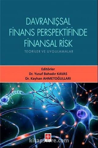 Davranışsal Finans Perspektifinde Finansal Risk