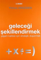 Geleceği Şekillendirmek