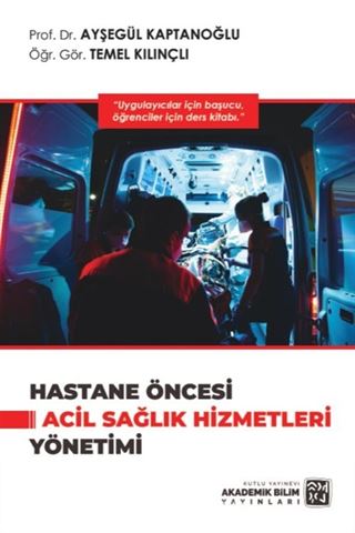 Hastane Öncesi Acil Sağlık Hizmetleri Yönetimi