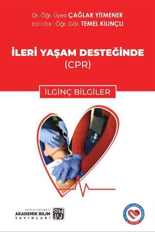 İleri Yaşam Desteği - İlginç Bilgiler