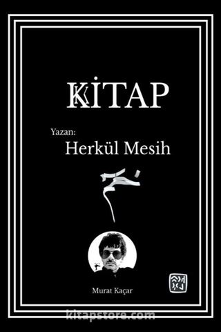 Kitap Yazan: Herkül Mesih