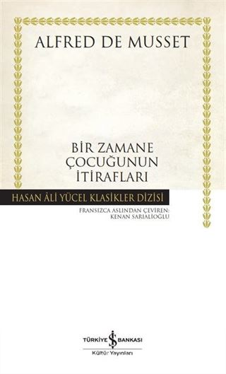 Bir Zamane Çocuğunun İtirafları (Karton Kapak)