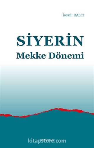 Siyerin Mekke Dönemi