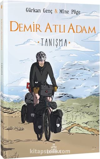 Demir Atlı Adam 1: Tanışma (Karton Kapak)