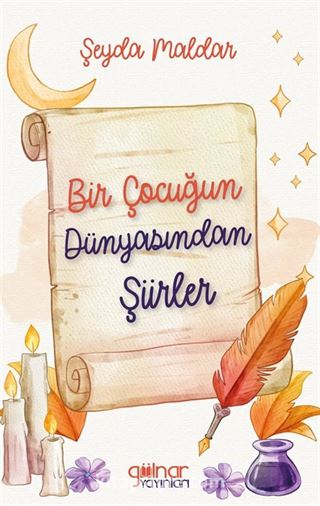 Bir Çocuğun Dünyasından Şiirler