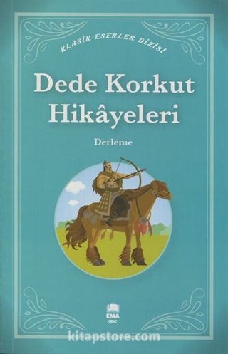 Dede Korkut Hikayeleri / Klasik Eserler Dizisi