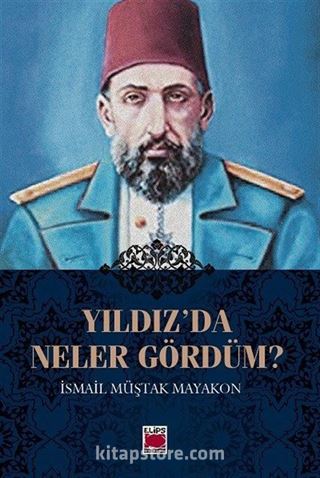 Yıldız'da Neler Gördüm?