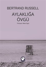 Aylaklığa Övgü