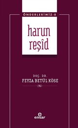 Harun Reşid / Önderlerimiz 8