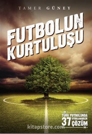 Futbolun Kurtuluşu