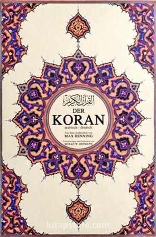 Der Koran Kur'an-ı Kerim ve Almanca Meali (Süper Mega Boy, Şamua Kağıt, Ciltli)