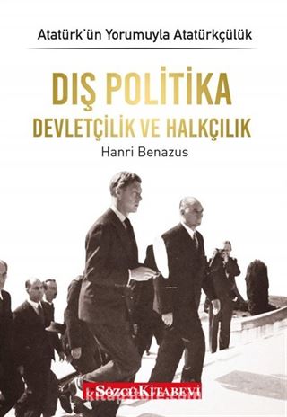 Dış Politika Devletçilik ve Halkçılık / Atatürk'ün Yorumuyla Atatürkçülük 4