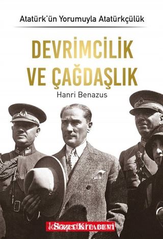 Devrimcilik ve Çağdaşlık / Atatürk'ün Yorumuyla Atatürkçülük 3