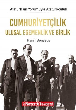 Cumhuriyetçilik Ulusal Egemenlik ve Birlik / Atatürk'ün Yorumuyla Atatürkçülük 2