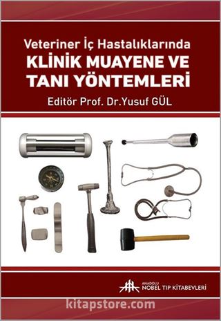 Veteriner İç Hastalıklarında Klinik Muayene ve Tanı Yöntemleri