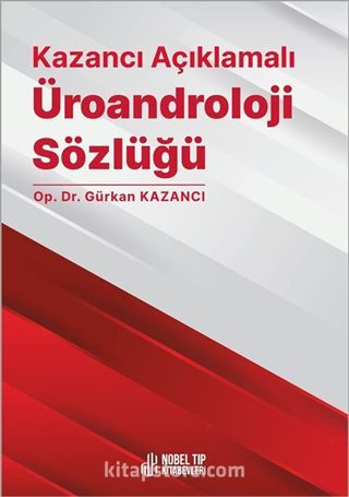 Kazancı Açıklamalı Üroandroloji Sözlüğü