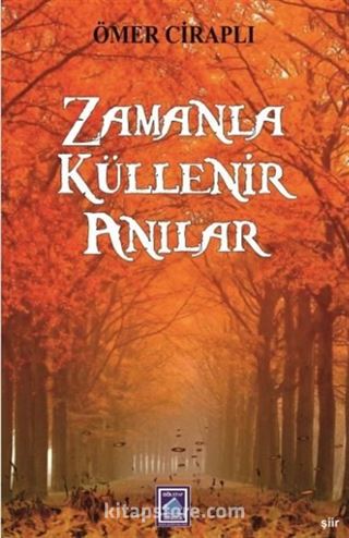 Zamanla Küllenir Anılar