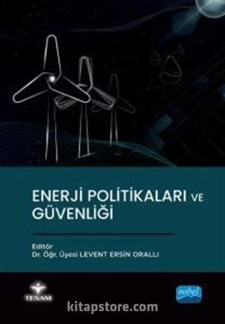 Enerji Politikaları ve Güvenliği