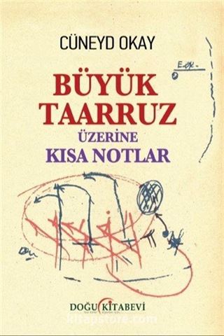 Büyük Taarruz Üzerine Kısa Notlar