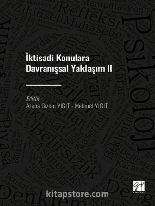 İktisadi Konulara Davranışsal Yaklaşım II