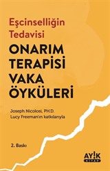 Eşcinselliğin Tedavisi: Onarım Terapisi Vaka Öyküleri