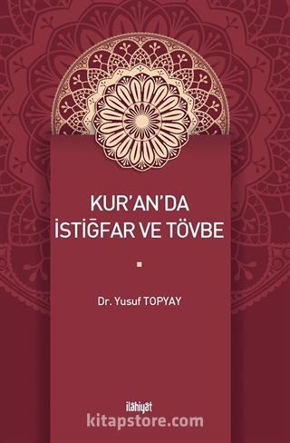 Kur'an'da İstiğfar ve Tövbe