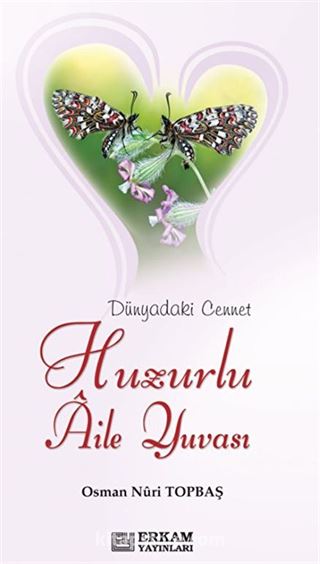 Huzurlu Aile Yuvası (Ciltli)