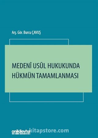 Medeni Usul Hukukunda Hükmün Tamamlanması