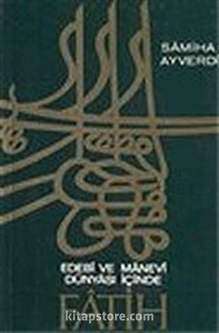 Edebi ve Manevi Dünyası içinde Fatih