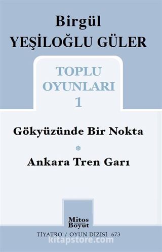 Birgül Yeşiloğlu Güler / Toplu Oyunları 1